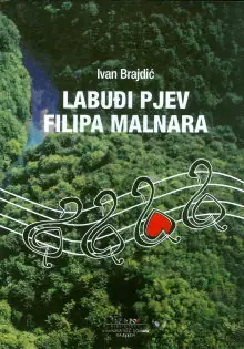 Naslovnica: LABUĐI PJEV FILIPA MALNARA