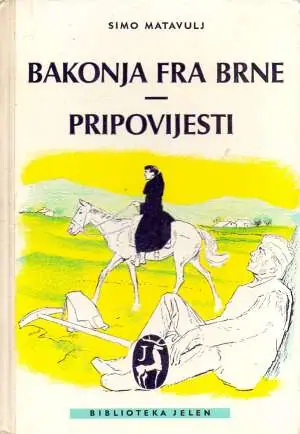 Naslovnica: BAKONJA FRA BRNE - Pripovijesti
