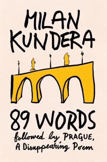 Naslovnica: 89 Words followed by Prague, A Disappearing Poem