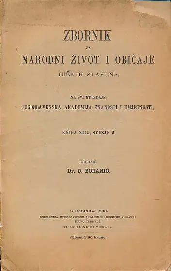Naslovnica: Zbornik za narodni život i običaje Južnih Slavena. Knjiga XIII sv. 2/1908