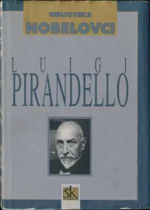 Naslovnica: Njezin muž - Pokojni Mattia Pascal - Novele - Humorizam