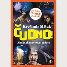 Naslovnica: Čudno! Almanah misterija i čudesa