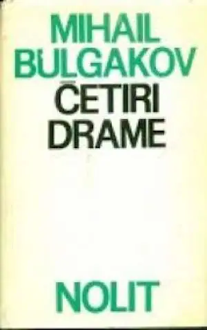Naslovnica: četiri drame/dani turbinih/ purpurno ostrvo/ brastvo licemera/ bekstvo