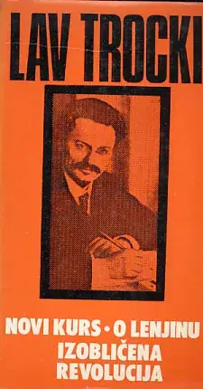 Naslovnica: NOVI KURS, O LENJINU, IZOBLIČENA REVOLUCIJA