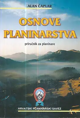 Naslovnica: Osnove planinarstva : priručnik za planinare