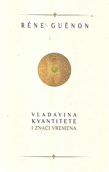 Naslovnica: Vladavina kvantitete i znaci vremena