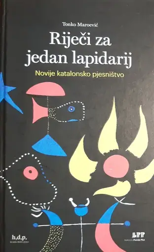 Naslovnica: RIJEČI ZA JEDAN LAPIDARIJ - NOVIJE KATALONSKO PJESNIŠTVO