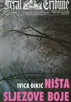 Naslovnica: Ništa sljezove boje: Tri priče