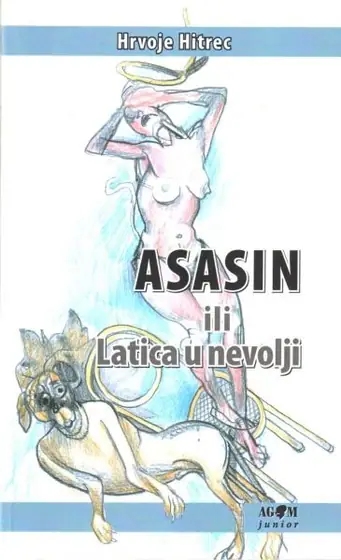 Naslovnica: Asasin ili Latica u nevolji