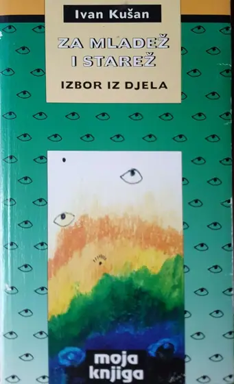 Naslovnica: ZA MLADEŽ I STAREŽ - izbor iz djela