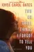 Naslovnica: Two Or Three Things I Forgot To Tell You