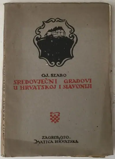 Naslovnica: Sredovječni gradovi u Hrvatskoj i Slavoniji