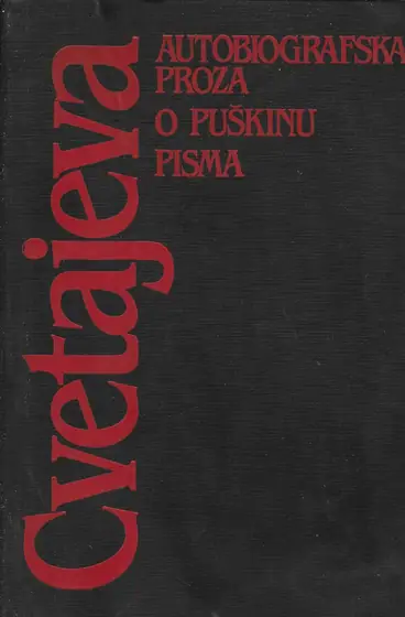 Naslovnica: Autobiografska proza | O Puškinu | Pisma