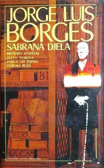 Naslovnica: Brodijev izvještaj / Zlato tigrova / Knjiga od pijeska / Duboka ruža