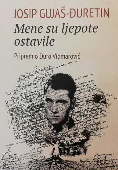 Naslovnica: Josip Gujaš-Đuretin, Mene su ljepote ostavile