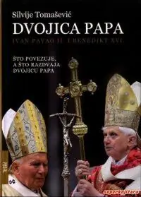 Naslovnica: DVOJICA PAPA - Što povezuje, a što razdvaja dvojicu papa