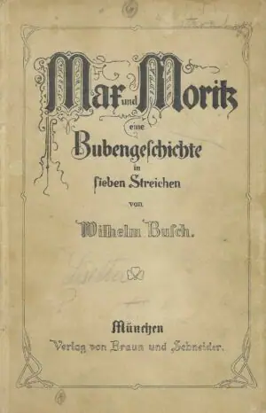 Naslovnica: Max und Moritz – Eine Bubengeschichte in sieben Streichen