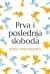 Naslovnica: Prva i poslednja sloboda