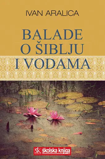 Naslovnica: Balada o šiblju i vodama