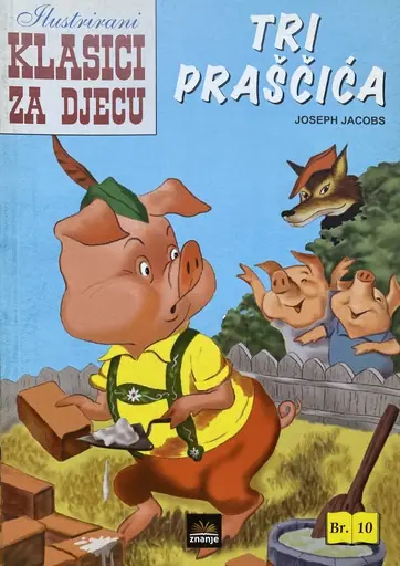 Naslovnica: ILUSTRIRANI KLASICI BR.10 - TRI PRAŠČIĆA