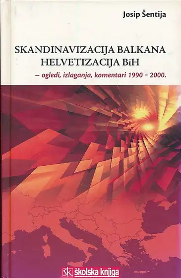Naslovnica: Skandinavizacija Balkana - helvetizacija BiH