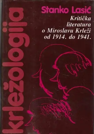 Naslovnica: Krležologija ili povijest kritičke misli o Krleži 1-3 (od 6)