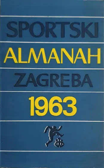 Naslovnica: Sportski almanah Zagreba 1963