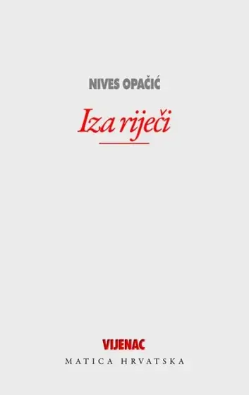 Naslovnica: Nives Opačić Iza riječi Prtinom i cijelcem. Drugo izdanje