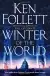 Naslovnica: Winter Of The World (Century Of Giants Trilogy)