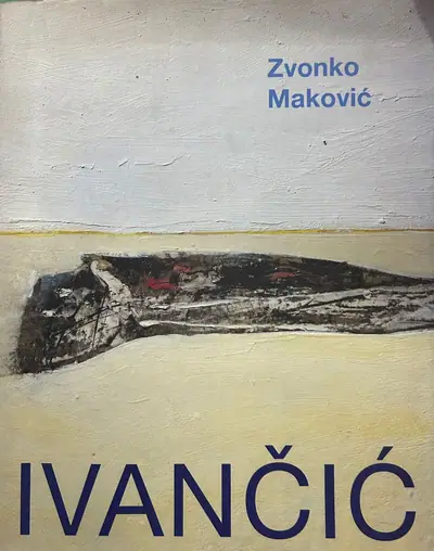 Naslovnica: Ljubo Ivančić – Slikarstvo i crtež (s potpisom umjetnika)