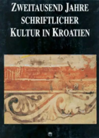 Naslovnica: Zweitausend Jahre schriftlicher Kultur in Kroatien