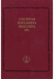 Naslovnica: LEKCIONAR BERNARDINA SPLIĆANINA 1495.