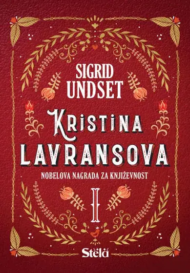 Naslovnica: KRISTINA LAVRANSOVA VENAC I KNJIGA