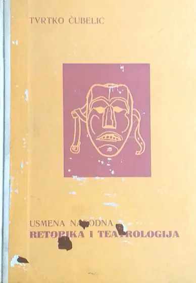 Naslovnica: USMENA NARODNA RETORIKA I TEATRALOGIJA