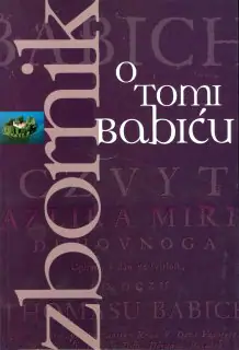 Naslovnica: ZBORNIK O TOMI BABIĆU