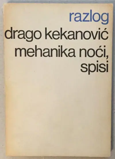 Naslovnica: Mehanika Noći Spisi: Opremio Mihajlo Arsovski