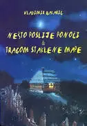 Naslovnica: NEŠTO POSLIJE PONOĆI & TRGOM STAKLENE MAPE