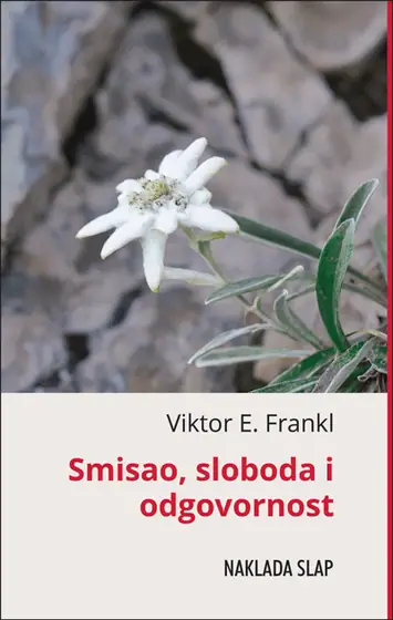 Naslovnica: SMISAO, SLOBODA I ODGOVORNOST