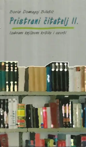 Naslovnica: Pristrani čitatelj II. / Izabrane književne kritike i osvrti