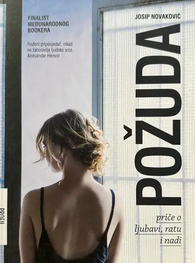 Naslovnica: POŽUDA - PRIČA O LJUBAVI, RATU I NADI