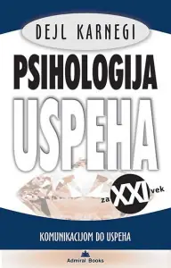 Naslovnica: Psihologija uspeha - Komunikacijom do uspeha