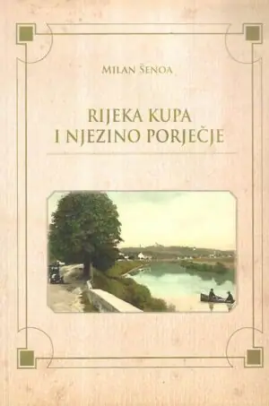 Naslovnica: Rijeka Kupa i njezino porječje
