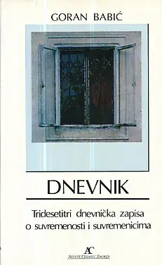 Naslovnica: Dnevnik: Tridesetitri dnevnička apisa o suvremenosti i suvremenicima