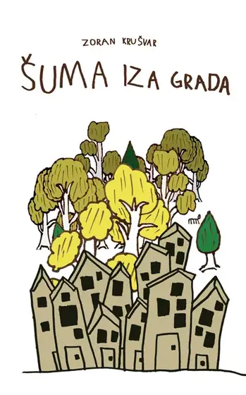 Naslovnica: Šuma iza grada