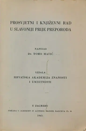 Naslovnica: Prosvjetni i književni rad u Slavoniji prije preporoda
