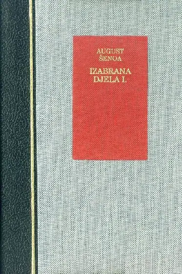Naslovnica: IZABRANA DJELA IV - August Šenoa