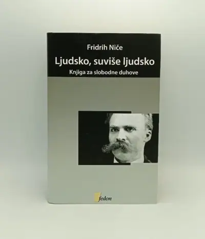 Naslovnica: Ljudsko, suviše ljudsko: knjiga za slobodne duhove