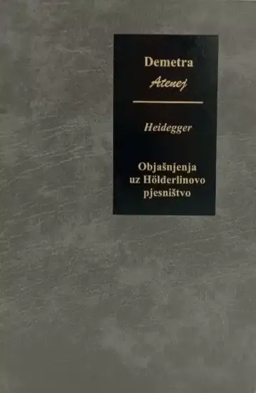Naslovnica: Objašnjenja uz Holderlinovo pjesništvo