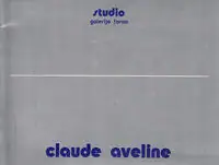 Naslovnica: CLAUDE AVELINE - Studio galerije Forum