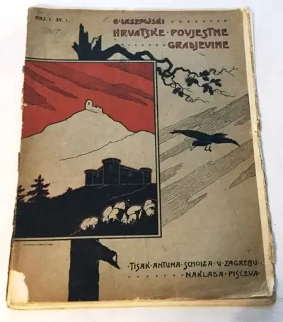 Naslovnica: Hrvatske Povjestne Gradjevine: Komplet u 10 Svezaka: 1902. Godina